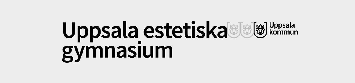 Fristående skylt Uppsala Estetiska gymnasium